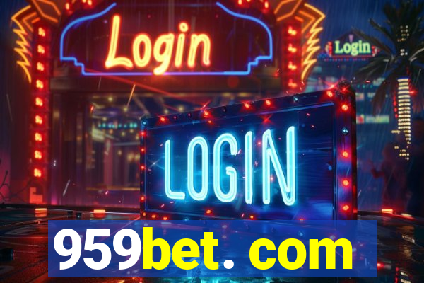 959bet. com